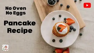How to Make Pancakes at Home ।Easy Pancake Recipe।Fluffy Pancakes Recipe