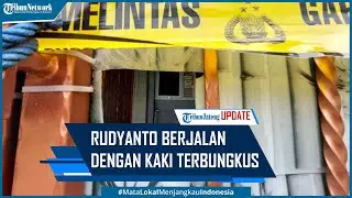 Tetangga Lihat Rudyanto Pernah Berjalan dengan Kaki Terbungkus Plastik