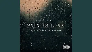 Pain Is Love