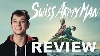 Swiss Army Man | 2016 | Review-Breakdown