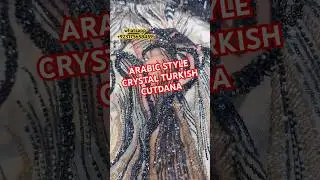 ARABIC STYLE CRYSTAL TURKISH CUTDANA #youtubeshorts #dress #cutdana #fabric #shorts #shortsvideo