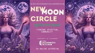 Finding Spiritual Community | Voices from The Alchemist&rsquo;s Kitchen Circle 🌙✨