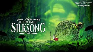 Moss Grotto Theme (Extended Ver.) | Hollow Knight: Silksong