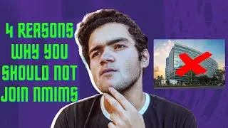 4 Reasons why you should not join NMIMS | NMIMS Mumbai | NPAT | Fees | Attendance | Placements