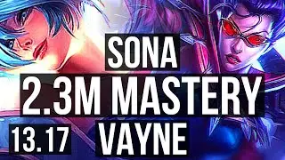 SONA & Leona vs VAYNE & Pyke (ADC) | 2.3M mastery, 1/2/11 | NA Grandmaster | 13.17