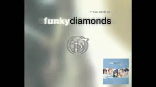 Funky Diamonds - It's All About You (Single 5 Tracks)