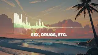 Beach Weather - Sex, Drugs, Etc. Instrumental