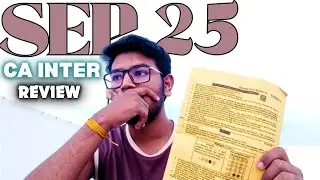 CA Inter Sep 25 Both Group Paper Review 🔥 | My Mistakes & Honest Experience