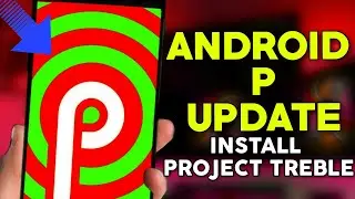 Android P Update Install On Your Android Treble In Redmi Note 4 || 100%✓ Gaurantee Update