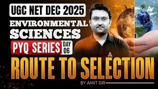 UGC NET Environmental Sciences PYQ's | UGC NET EVS Previous Year Questions #6 By Amit Sir