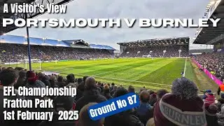 Matchday Experience. Portsmouth v Burnley, EFL Championship 1st Feb 2025 #football