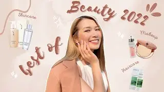 BEST OF  BEAUTY 2022 ♡ Y&Ecirc;U NHẤT D&Ugrave;NG NHIỀU NHẤT 2022 ♡