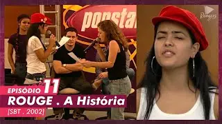 Rouge: A História - Episódio 11