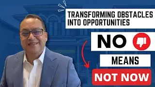 Kitchener-Waterloo Real Estate Insights: 'No Means Not Now' &ndash; The Agent's Perspective!!