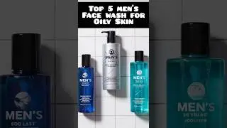 Best men's Face wash for Oily skin || Oily skin || Tan removal || Top 5 men's Face wash #oilyskin