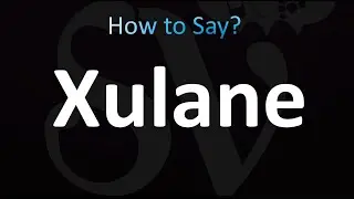 Как произносить Ксулан (ПРАВИЛЬНО!)