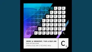 Bim Boom Bam (Yub & Old Jim's Extended Techno Mix)