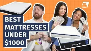 Best Mattresses Under $1,000 - Our Top 6 Beds Of The Year!