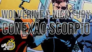 O ESPI&Atilde;O E A FERA! Wolverine e Nick Fury: Conex&atilde;o Scorpio (Archie Goodwin, Howard Chaykin)