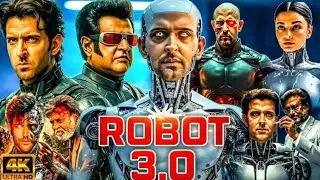 Robot 3.0 Full Movie | HD 2025 | Harthik Roshan | Rajinikanth | Aishwarya Rai | Facts And Update |