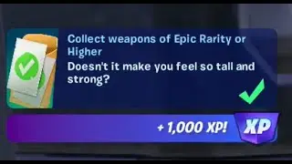 Fortnite - Collect weapons of Epic Rarity or Higher - Chapter 4 Season 1
