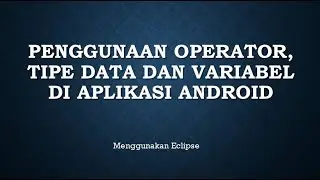 Operator in Android Eclipse | Using Basic Operator in Android