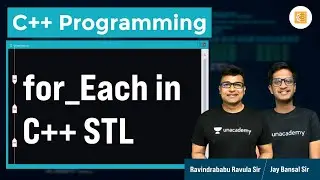 for_each in C++ STL | L:53 | C++ | Competitive Programming | Ravindrababu Ravula | Jay Bansal