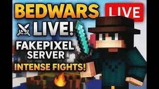 ⚔️ Bedwars on FakePixel Server LIVE! | Intense Fights & Pro Gameplay 🔥