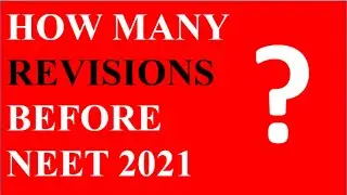 Important Question for NEET 2021 Aspirants - By When should you FINISH your Syllabus?