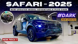 2025 TATA SAFARI NEW UPDATES ❤️ ADVENTURE-X PLUS DARK 7 SEATER | NEW PRICE | NEW FEATURES 😍 