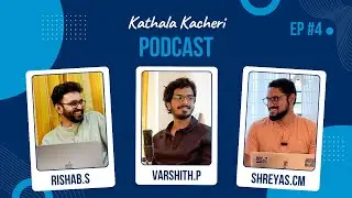 Adem Vasan-a? | Kathala Kacheri - EP4 | Varshith Parankusham