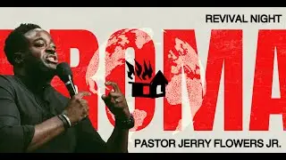 i said get up! | AROMA REVIVAL NIGHT | Jerry Flowers