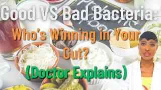 Good vs. Bad Gut Bacteria Explained | How Your Microbiome Impacts Health