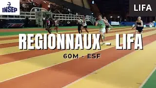 Régionnaux - Lifa - Esf - 60m