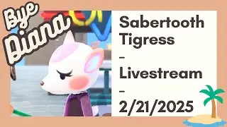 Villager Hunting to Replace Diana! | Streamed 2/21/2025