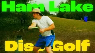 Ham Lake Disc Golf Round | Short 18 Hole Course