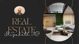 Elizabeth NJ Real Estate Boom! 2025 02 05