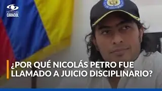 Procuradur&iacute;a formula pliego de cargos contra Nicol&aacute;s Petro: &iquest;por qu&eacute;?