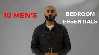 10 Men's Bedroom Essentials