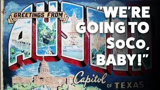 Two YouTube Meetups and Exploring SoCo in Austin