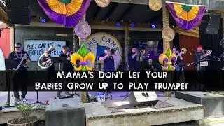 Mama's Don't Let You Babies Grow Up To Play Trumpet