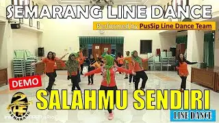 #DEMO #SALAHMU #SENDIRI #linedance  #DANCE | #semarang | Performed by PusSip Line Dance Team