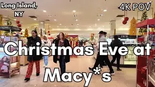 Christmas Eve at Macy&rsquo;s Smith Haven Mall 🎄Long Island [4K POV]