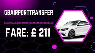 Best Coventry Airport Taxi | Reliable & Affordable | GB Airport Transfer
