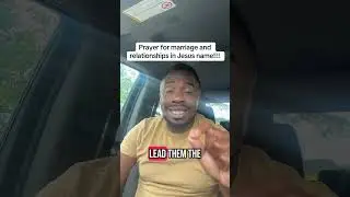 Prayer for marriage and relationships in Jesus name!!!