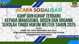 Sosialisasi KUHP dan KUHAP Terbaru di STHM Tahun 2025