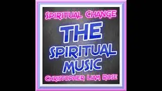 The Spiritual Music 3 (Prod By Christopher Rose)