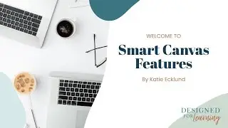 Google Docs - Smart Canvas - New Features