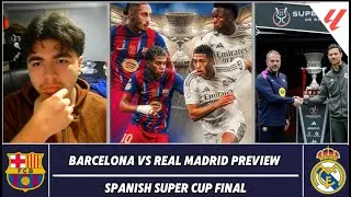 EL CLASICO🏆| ‘BARCELONA ARE FAVOURITES!’ 😐 | MBAPPE RETURNING 🚨|  Real Madrid vs Barcelona Super Cup