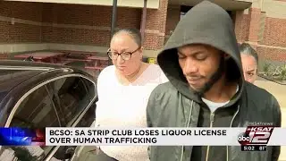 SA strip club loses liquor license over human trafficking, BCSO says